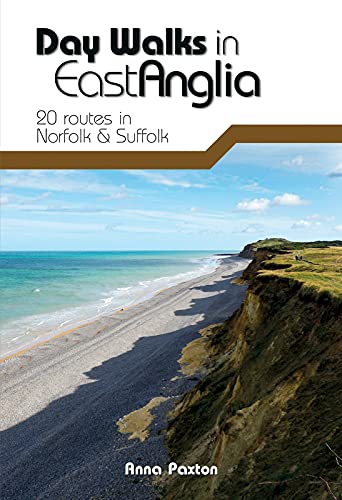 Day Walks in East Anglia: 20 routes in Norfolk & Suffolk von Vertebrate Publishing Ltd