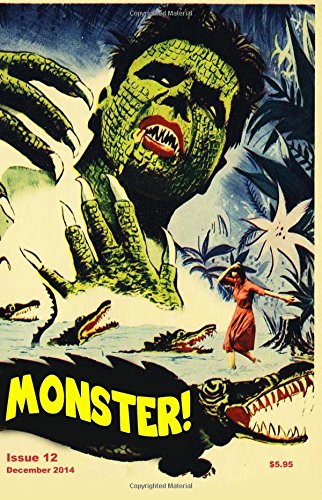 Monster! #12: December 2014 von CreateSpace Independent Publishing Platform