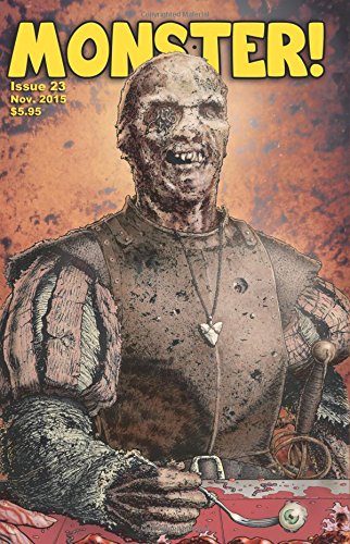 Monster! #23: - The Zombified Issue von CreateSpace Independent Publishing Platform