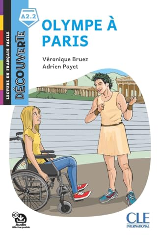 Olympe à Paris. Lecture Découverte. Niveau A2.2. Con File audio per il download von CLE International