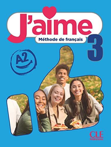 J'aime: Livre de l'eleve 3