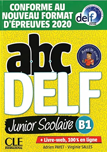 abc DELF junior scolaire B1: Nouvelle édition - Conforme au nouveau format d'épreuves 2020. Buch + Audio/Video-DVD-ROM + digital