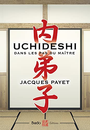 Uchideshi: Dans les pas du maître
