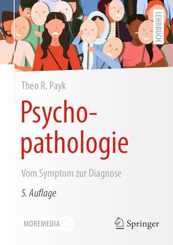 Psychopathologie: Vom Symptom zur Diagnose (Springer-Lehrbuch) von Springer