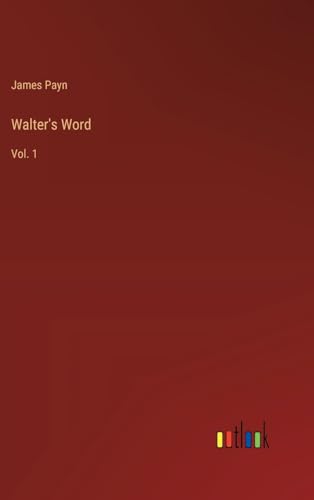 Walter's Word: Vol. 1 von Outlook Verlag
