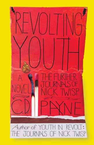 Revolting Youth: The Further Journals of Nick Twisp (Youth in Revolt, Band 2)