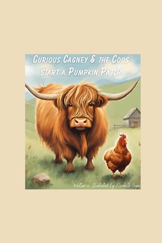 Curious Cagney & the Coos Start a Pumpkin Patch