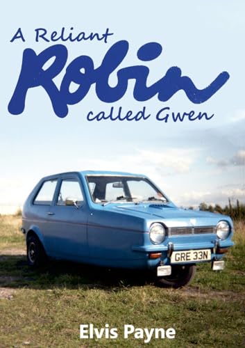 A Reliant Robin called Gwen von Lulu
