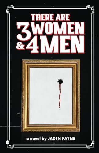 There Are 3 Women & 4 Men von Independently published