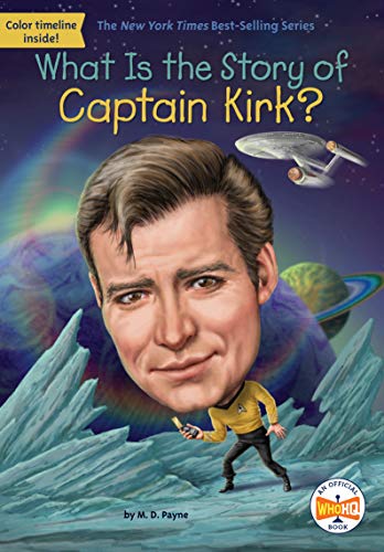What Is the Story of Captain Kirk? von Penguin Workshop