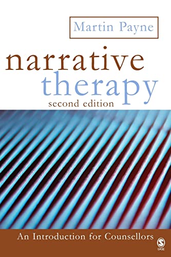 Narrative Therapy, Second Edition: A Introduction For Counsellors von Sage Publications