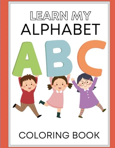 Learn My Alphabet Colouring Book von Independently published