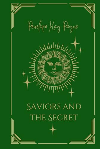 Saviors and The Secret (Love and Lies, Band 2) von Independently published