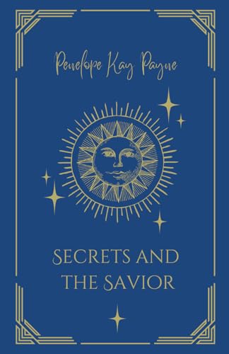 Secrets and the Savior (Love and Lies, Band 1) von Amazon.com