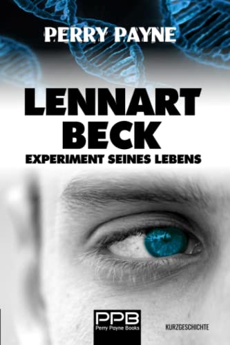 Lennart Beck: Experiment seines Lebens