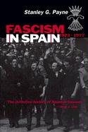 Fascism in Spain, 1923-77 von University of Wisconsin Press