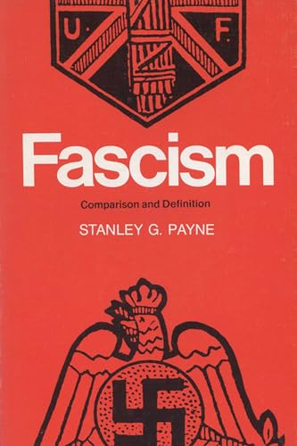 Fascism: Comparison and Definition von University of Wisconsin Press
