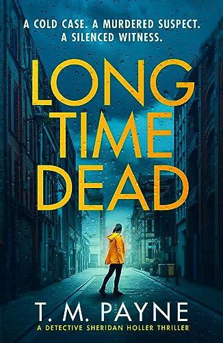 Long Time Dead (Detective Sheridan Holler, Band 1) von Thomas & Mercer