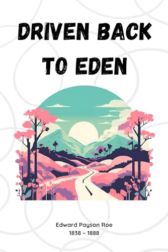 Driven Back to Eden (illustrated) von Independently published