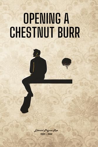 Opening a Chestnut Burr (illustrated) von Independently published