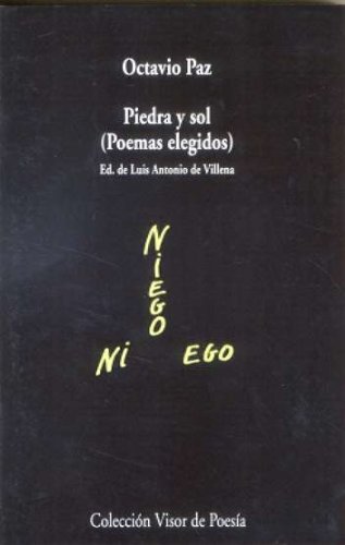 Piedra y sol : (poemas elegidos) (Visor de Poesía, Band 666)