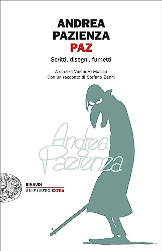 Paz. Scritti, disegni, fumetti (Einaudi. Stile libero extra)