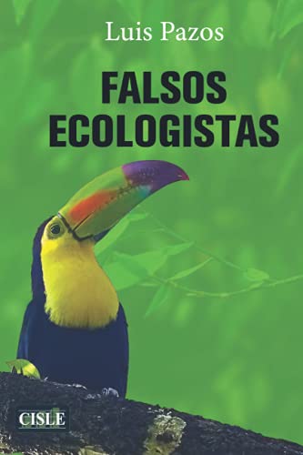Falsos Ecologistas