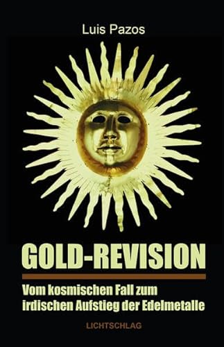 Gold-Revision: Vom kosmischen Fall zum irdischen Aufstieg der Edelmetalle