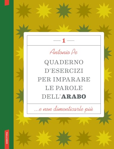 Quaderno d'esercizi per imparare le parole dell'arabo (Vol. 1) von Vallardi A.