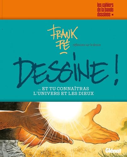 Dessine !: Réflexions sur le dessin von GLENAT