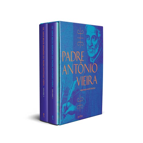 Os mais belos sermoes do Padre Antonio Vieira (Em Portugues do Brasil)