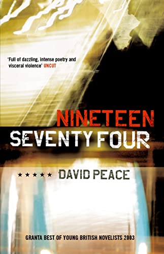 Nineteen Seventy Four: Winner of Deutscher Krimi-Preis, Kategorie International 2006 (The Red Riding Quartet)