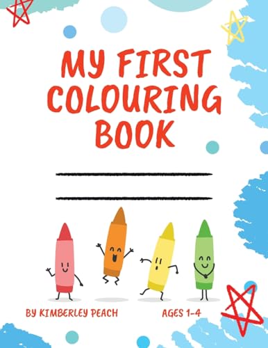 My First Colouring Book: A Colouring and Information Recording Book for Toddler's 'Firsts' von Tellwell Talent