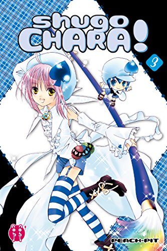 Shugo Chara ! T03 von Nobi Nobi