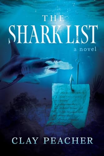 The Shark List von Indigo River Publishing