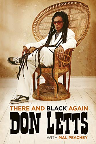 There and Black Again: The Autobiography of Don Letts von Omnibus Press
