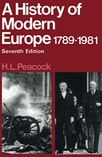 A History of Modern Europe 1789-1981