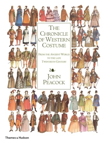 The Chronicle of Western Costume: From the Ancient World to the Late Twentieth Century von THAMES & HUDSON LTD