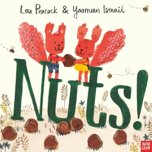 Nuts!: An utterly nutterly book all about sharing! von NOU6P