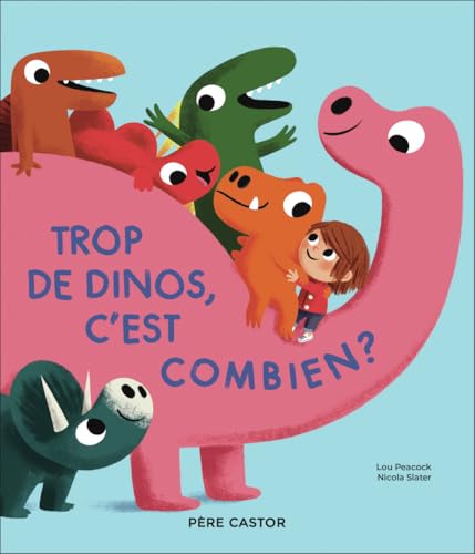 Trop de dinos, c'est combien ?: (HPC) von PERE CASTOR