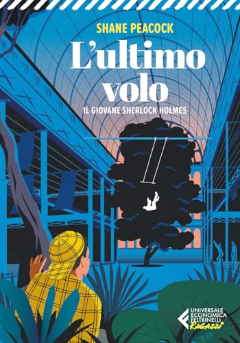 L'ultimo volo. Il giovane Sherlock Holmes (Universale economica. Ragazzi) von Feltrinelli