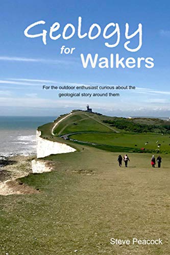 Geology for Walkers: For the outdoor enthusiast curious about the geological story around them von Independently published