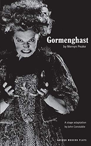 Gormenghast (Oberon Modern Plays)