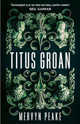 Titus Groan Titus Groan