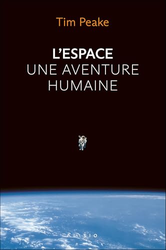 L'espace, une aventure humaine von ALISIO