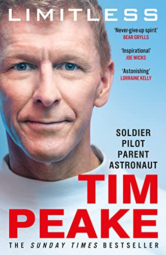 Limitless: The Autobiography: The bestselling story of Britain’s inspirational astronaut von Arrow