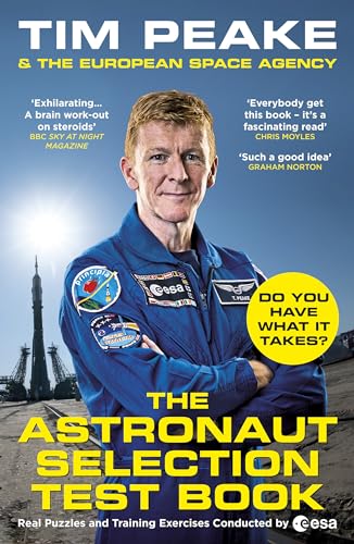 The Astronaut Selection Test Book: Do You Have What it Takes for Space? von Century