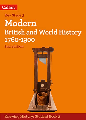 Modern British and World History 1760-1900 (Knowing History) von Collins