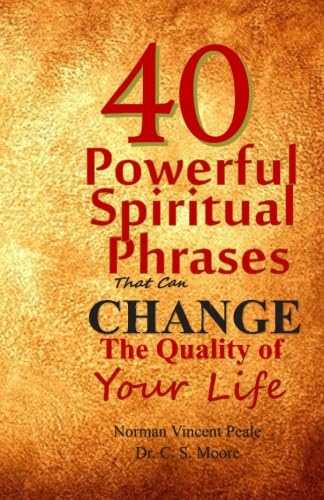 40 Powerful Spiritual Phrases That Can Change The Quality of Your Life von Orkos Press