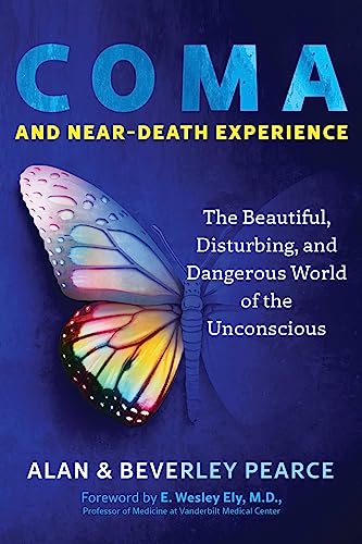 Coma and Near-Death Experience: The Beautiful, Disturbing, and Dangerous World of the Unconscious (Sacred Planet) von Park Street Press